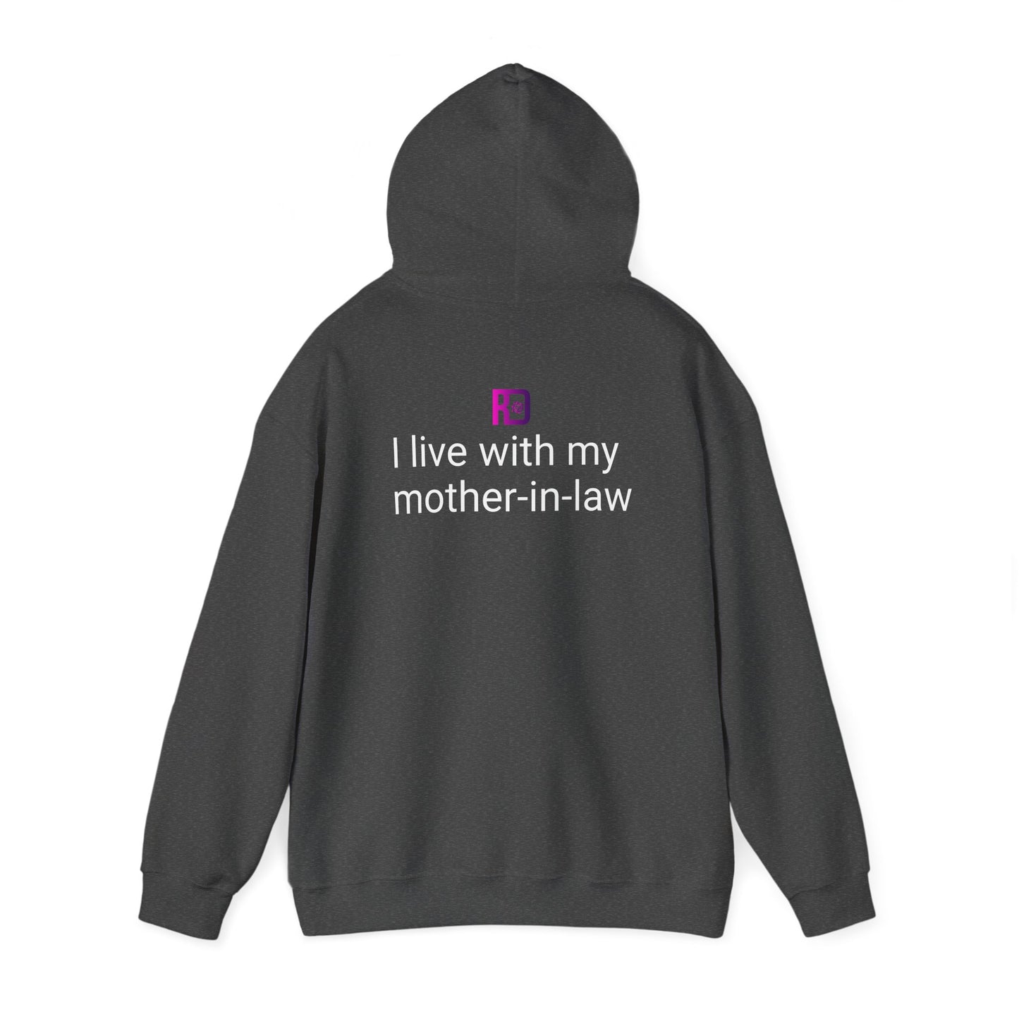 Applause, I live with my mother-in-law - Unisex Heavy Blend™ Hooded Sweatshirt